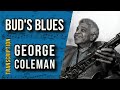 George Coleman on "Bud's Blues" | Solo Transcription (Bb)