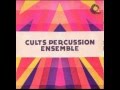 Cults Percussion Ensemble - Dream Angus