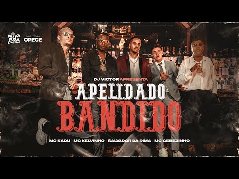 Dj Victor ''APELIDADO BANDIDO'' Mc's Cebezinho, Kadu, Kelvinho e Salvador da Rima (Clipe Oficial)