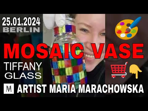 Maria Marachowska Completes Tiffany Glass Mosaic Vase - 25/01/2024