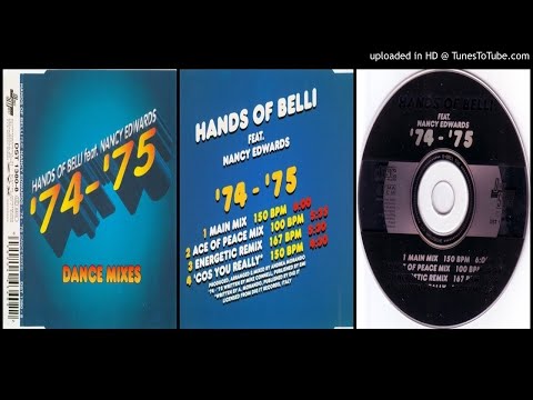 Hands of Belli feat. Nancy Edwards – '74 - '75 (Main Mix – 1995)
