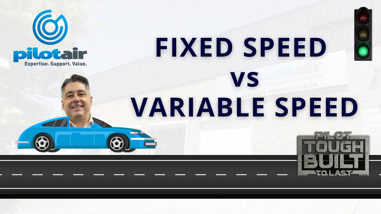 Pilot Air Compares: Fixed Speed vs. Variable Speed Air Compressors