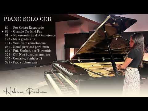 Álbum: Hinos no Piano CCB (Part. 3) - Helleny Rocha