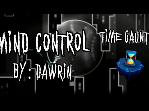 [ Geometry Dash ]  Mind Control by Darwin (Time Gauntlet #1)