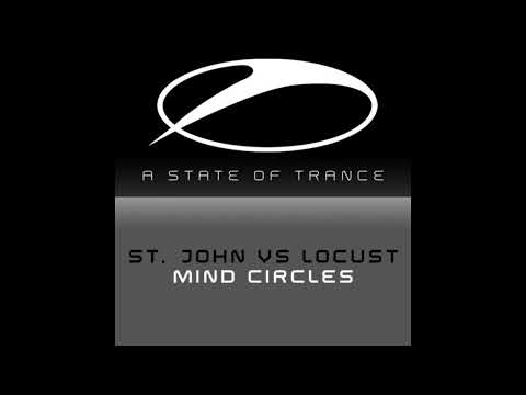 St. John Vs Locust - Mind Circles (Original Mix)