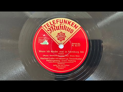 Berlin Danceband: ADALBERT LUTTER - ERWIN HARTUNG: Wenn ich wieder mal in Hamburg bin 1935