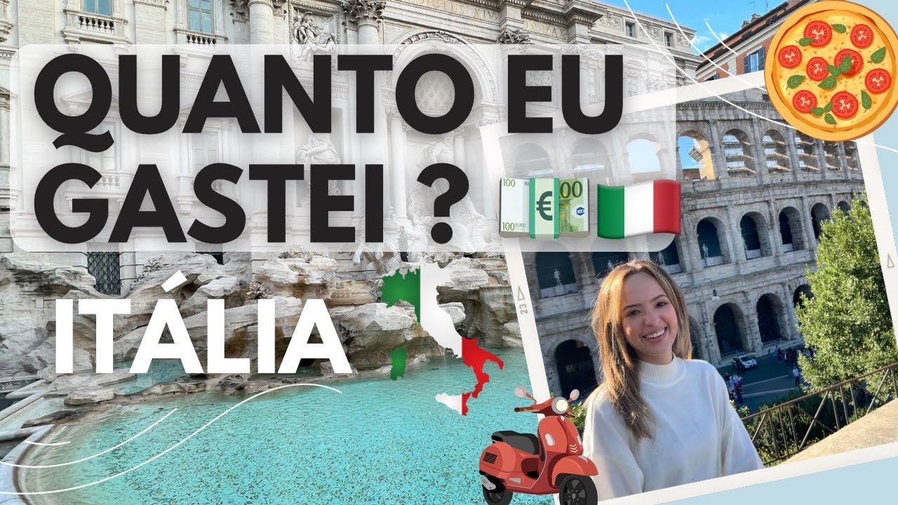 QUANTO CUSTA UMA VIAGEM PARA A ITÁLIA?