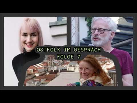 Ostfolk im Gespräch - Folge 7: Jetzt wird getanzt (mit Sigrid Römer)