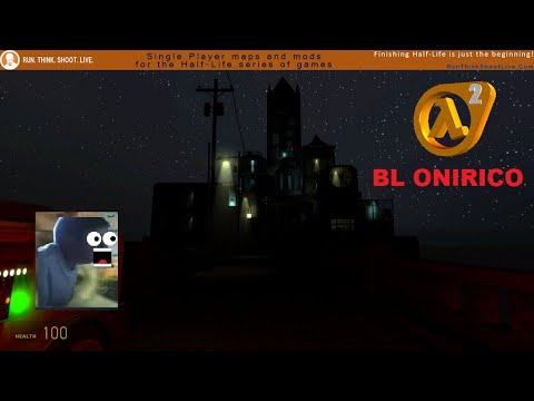 HALF-LIFE 2 ХОРРОР КАРТА BL ONIRICO - ПОЧЕМУ ТЕМНО