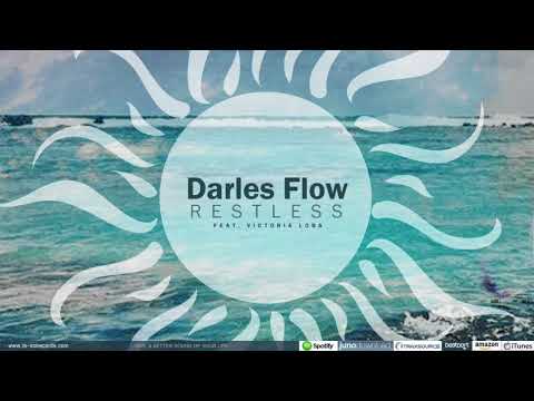Darles Flow feat. Victoria Loba - Restless (Original Mix)