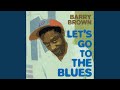 Lets Go To The Blues