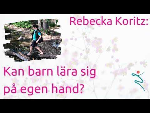 Kan barn lära sig på egen hand?