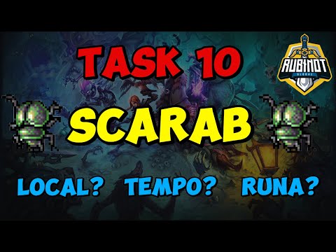 Task 10 - Scarab - Rubinot
