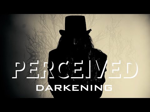 Perceived - Darkening (Official Music Video)