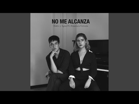 No Me Alcanza video