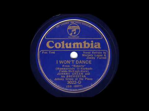 1935 I Won't Dance, Johnny Green & His Orchestra: Vocal by Marjory Logan & Jimmy Farrell