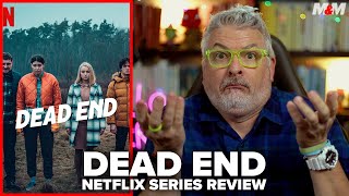 Dead End (2022) Netflix Series Review | Pewnego razu na krajowej jedynce
