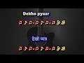 Dekho Pyar Mein Aisa Nahi Karte Hotel Karaoke With Female Voice