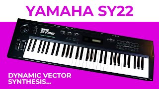 Video thumbnail for Yamaha SY22 Dynamic Vector Synthesis by Alfonse