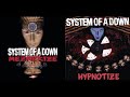 System Of A Down Mezmerize Hypnotize Drop C Tuning Full Album