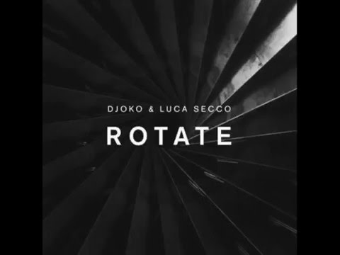 DJOKO & Luca Secco - Rotate (Original Mix)