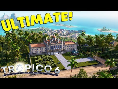 Tropico 6 - Ep. 01: ULTIMATE CITY & NATION BUILDER | Tropico 6 Sandbox Gameplay