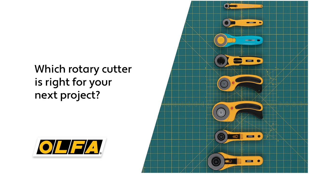 OLFA - Which Rotary Cutter is Right for Your Next Project?