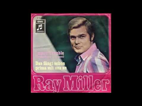 Ray Miller  -  Das fängt schon prima mit uns an  1968