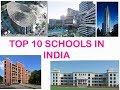 Top 10 Schools In India Best Schools In India
