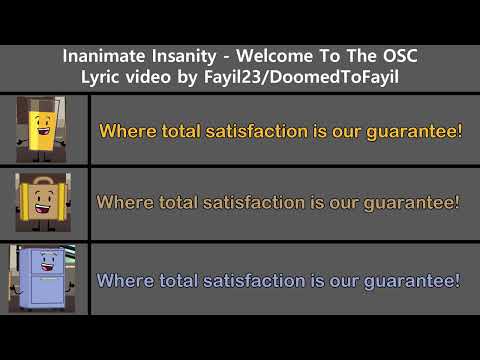 Welcome To The OSC (Inanimate Insanity) - Lyrics