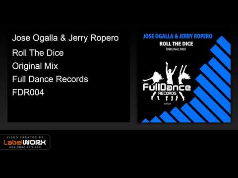 Jose Ogalla & Jerry Ropero - Roll The Dice (Original Mix)