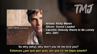 Letra Traducida Nobody Wants to Be Lonely de Ricky Martin