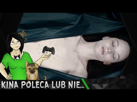 Kina Poleca... lub nie #166 - Autopsja Jane Doe