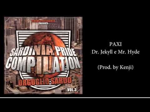 Paxi - Dr. Jekyll e Mr. Hyde (Prod. by Kenji)