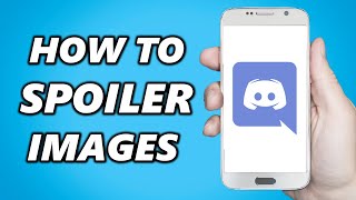 How to Create Spoiler Images on Discord Mobile! (Quick & easy)