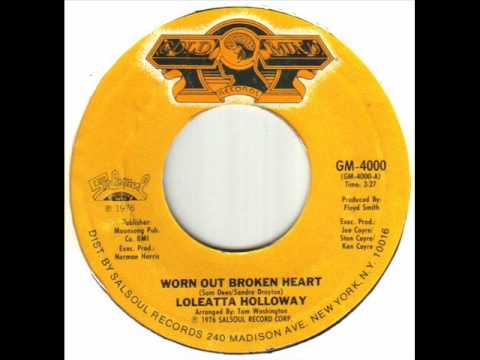 Loleatta Holloway - Worn Out Broken Heart.wmv
