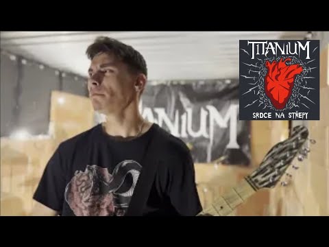 Titanium - Titanium - Srdce na střepy