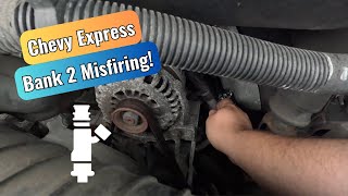 2015 Chevy Express - Bank 2 Injector Fault! No Parts Required!
