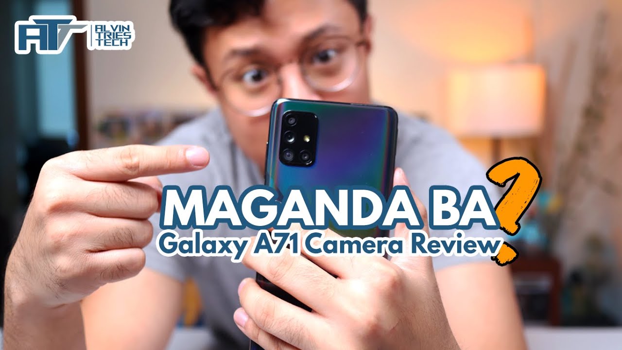 Samsung Galaxy A71 Camera Review - Best Quality Midrange Camera Phone sa PH w/ Sample Shots!