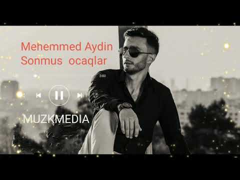 Mehemmed Aydin-Sonmus ocaqlar (Orginal version)