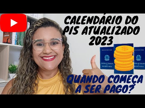 CALENDARIO DO PIS 2023 ATUALIZADO, QUANDO VAI SER PAGO?