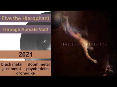 Five the Hierophant - Through Aureate Void (2021)
