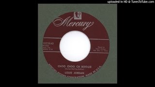 Jordan, Louis - Choo Choo Ch Boogie - 1956