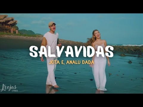 Analu Dada & Jota E - Salvavidas (Video Letra)