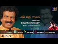 Me Mal Yaye මේ මල් යායේ Edward Jayakodi Official Music Audio