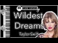 Wildest Dreams - Taylor Swift - Piano Karaoke Instrumental