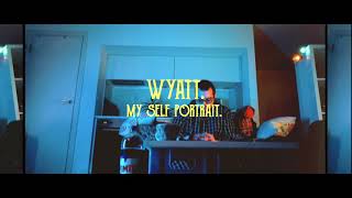 Wyatt - My Self Portrait (Official Video) {Prod. Starbeats}