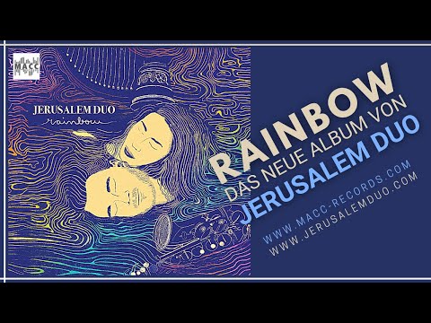 Jerusalem Duo   RAINBOW   Official Album Trailer