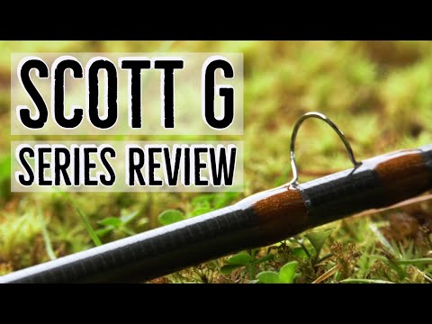 Scott G Series Fly Rod Review