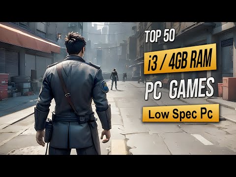 Top 50 Best Low Spec Pc Games For (i3 / 4GB RAM) 2025